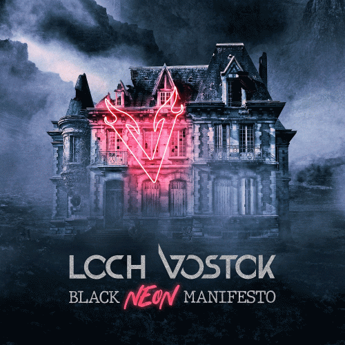 Loch Vostok : Black Neon Manifesto